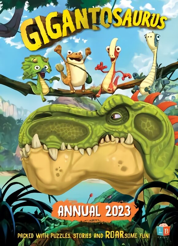 Gigantosaurus Official Annual 2023 цена и информация | Knygos paaugliams ir jaunimui | pigu.lt
