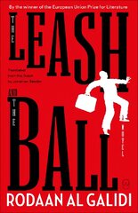 Leash And The Ball kaina ir informacija | Fantastinės, mistinės knygos | pigu.lt