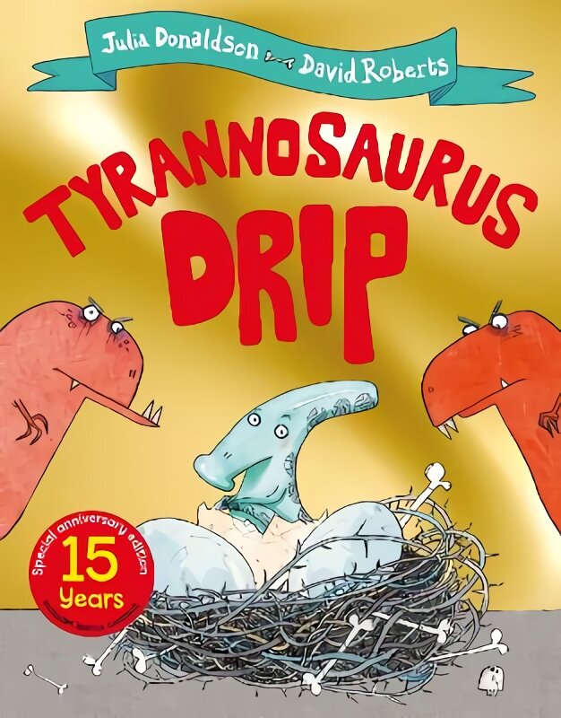Tyrannosaurus Drip 15th Anniversary Edition цена и информация | Knygos mažiesiems | pigu.lt