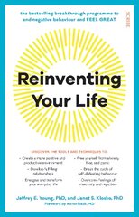 Reinventing Your Life: the bestselling breakthrough programme to end negative behaviour and feel great цена и информация | Самоучители | pigu.lt