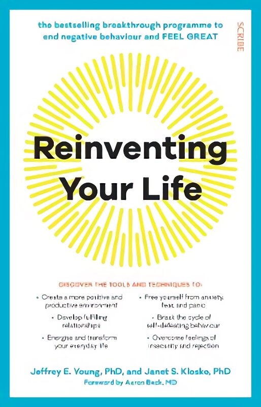 Reinventing Your Life: the bestselling breakthrough programme to end negative behaviour and feel great kaina ir informacija | Saviugdos knygos | pigu.lt