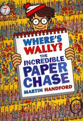 Where's Wally? The Incredible Paper Chase: The Incredible Paper Chase цена и информация | Книги для самых маленьких | pigu.lt