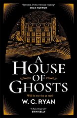 House of Ghosts: The perfect haunting mystery for dark winter nights цена и информация | Fantastinės, mistinės knygos | pigu.lt