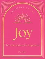 Joy: 100 Affirmations for Happiness, Volume 1 цена и информация | Самоучители | pigu.lt