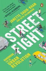 Streetfight: Handbook for an Urban Revolution цена и информация | Книги об архитектуре | pigu.lt