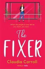 Fixer: The new side-splitting novel from bestselling author Claudia Carroll цена и информация | Фантастика, фэнтези | pigu.lt