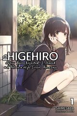 Higehiro: After Getting Rejected, I Shaved and Took in a High School Runaway, Vol. 1 (light novel) цена и информация | Фантастика, фэнтези | pigu.lt