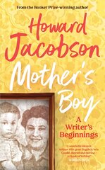 Mother's Boy: A Writer's Beginnings цена и информация | Биографии, автобиогафии, мемуары | pigu.lt