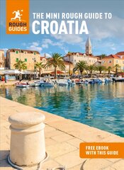 Mini Rough Guide to Croatia (Travel Guide with Free eBook) kaina ir informacija | Kelionių vadovai, aprašymai | pigu.lt