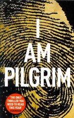 I Am Pilgrim: The bestselling Richard & Judy Book Club pick kaina ir informacija | Fantastinės, mistinės knygos | pigu.lt