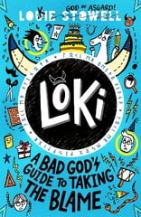 Loki: A Bad God's Guide to Taking the Blame цена и информация | Книги для подростков и молодежи | pigu.lt