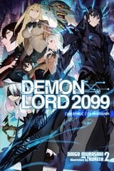 Demon Lord 2099, Vol. 2 (light novel) kaina ir informacija | Fantastinės, mistinės knygos | pigu.lt