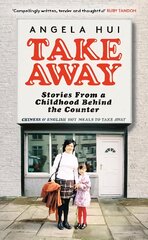 Takeaway: Stories from a childhood behind the counter kaina ir informacija | Biografijos, autobiografijos, memuarai | pigu.lt