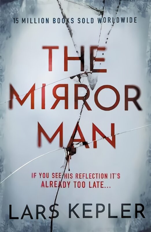 Mirror Man: The most chilling must-read thriller of 2022 kaina ir informacija | Fantastinės, mistinės knygos | pigu.lt
