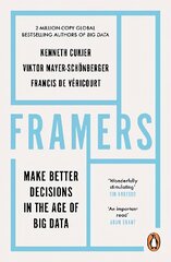 Framers: Make Better Decisions In The Age of Big Data цена и информация | Книги по экономике | pigu.lt