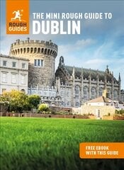 The Mini Rough Guide to Dublin (Travel Guide with Free eBook) цена и информация | Путеводители, путешествия | pigu.lt