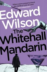 Whitehall Mandarin: A gripping Cold War espionage thriller by a former special forces officer kaina ir informacija | Fantastinės, mistinės knygos | pigu.lt