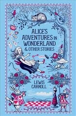 Alice's Adventures in Wonderland and Other Stories цена и информация | Фантастика, фэнтези | pigu.lt