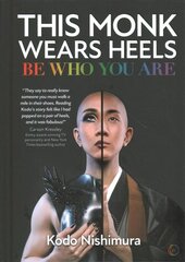 This Monk Wears Heels: Be Who You Are 0th New edition цена и информация | Самоучители | pigu.lt