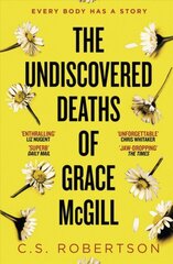 Undiscovered Deaths of Grace McGill: The must-read, incredible voice-driven mystery thriller цена и информация | Фантастика, фэнтези | pigu.lt