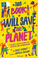 This Book Will Save the Planet Illustrated Edition цена и информация | Книги для подростков и молодежи | pigu.lt