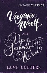 Love Letters: Vita and Virginia: Vita and Virginia kaina ir informacija | Biografijos, autobiografijos, memuarai | pigu.lt