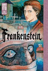 Frankenstein: Junji Ito Story Collection: Junji Ito Story Collection цена и информация | Фантастика, фэнтези | pigu.lt