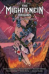 Critical Role: The Mighty Nein Origins--yasha Nydoorin kaina ir informacija | Fantastinės, mistinės knygos | pigu.lt