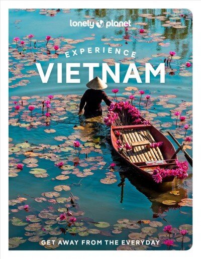 Lonely Planet Experience Vietnam kaina ir informacija | Kelionių vadovai, aprašymai | pigu.lt