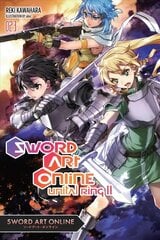 Sword Art Online, Vol. 23 (light novel): Unital Ring II цена и информация | Fantastinės, mistinės knygos | pigu.lt