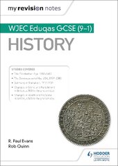 My Revision Notes: WJEC Eduqas GCSE (9-1) History kaina ir informacija | Knygos paaugliams ir jaunimui | pigu.lt