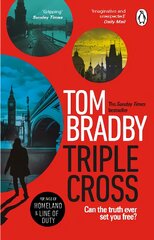 Triple Cross: The unputdownable, race-against-time thriller from the Sunday Times bestselling author of Secret Service цена и информация | Фантастика, фэнтези | pigu.lt