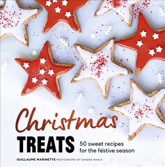 Christmas Treats: 50 Sweet Treats for the Festive Season kaina ir informacija | Receptų knygos | pigu.lt