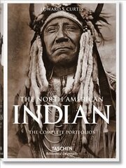 North American Indian. The Complete Portfolios: The Complete Portfolios kaina ir informacija | Istorinės knygos | pigu.lt