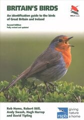 Britain's Birds: An Identification Guide to the Birds of Great Britain and Ireland Second Edition, fully revised and updated 2nd Revised edition цена и информация | Книги о питании и здоровом образе жизни | pigu.lt
