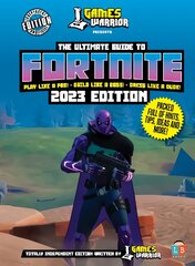 Fortnite Ultimate Guide by GamesWarrior 2023 Edition цена и информация | Книги для подростков  | pigu.lt