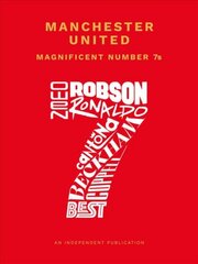 Manchester United Magnificent Number 7s цена и информация | Книги о питании и здоровом образе жизни | pigu.lt