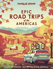 Lonely Planet Epic Road Trips of the Americas цена и информация | Путеводители, путешествия | pigu.lt