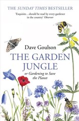 Garden Jungle: or Gardening to Save the Planet kaina ir informacija | Knygos apie sodininkystę | pigu.lt