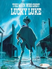 Lucky Luke By... Bonhomme: The Man Who Shot Lucky Luke kaina ir informacija | Knygos paaugliams ir jaunimui | pigu.lt