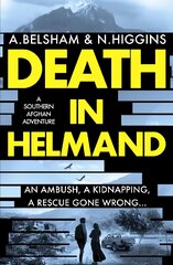 Death in Helmand: A southern Afghan adventure цена и информация | Фантастика, фэнтези | pigu.lt