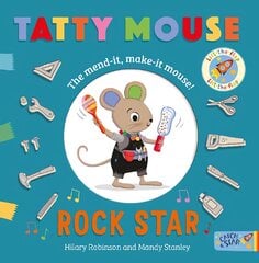 Tatty Mouse Rock Star kaina ir informacija | Knygos mažiesiems | pigu.lt