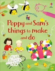 Poppy and Sam's Things to Make and Do kaina ir informacija | Knygos mažiesiems | pigu.lt
