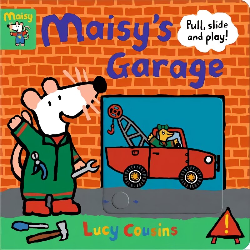 Maisy's Garage: Pull, Slide and Play! цена и информация | Knygos mažiesiems | pigu.lt