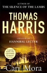 Cari Mora: from the creator of Hannibal Lecter kaina ir informacija | Fantastinės, mistinės knygos | pigu.lt