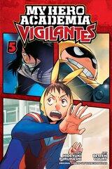 My Hero Academia: Vigilantes, Vol. 5 цена и информация | Fantastinės, mistinės knygos | pigu.lt