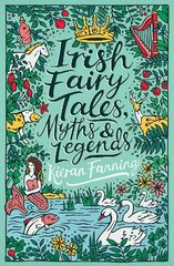 Irish Fairy Tales, Myths and Legends kaina ir informacija | Knygos paaugliams ir jaunimui | pigu.lt