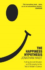 Happiness Hypothesis: Ten Ways to Find Happiness and Meaning in Life kaina ir informacija | Dvasinės knygos | pigu.lt