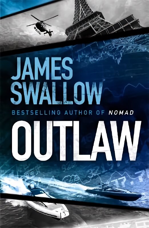 Outlaw: The incredible new thriller from the master of modern espionage kaina ir informacija | Fantastinės, mistinės knygos | pigu.lt