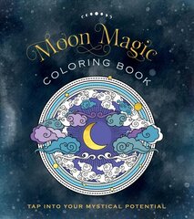 Moon Magic Coloring Book: Tap Into Your Mystical Potential kaina ir informacija | Saviugdos knygos | pigu.lt